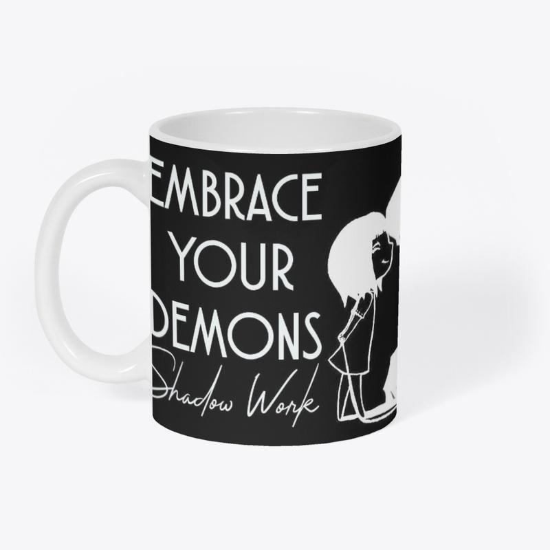 EMBRACE YOUR DEMONS