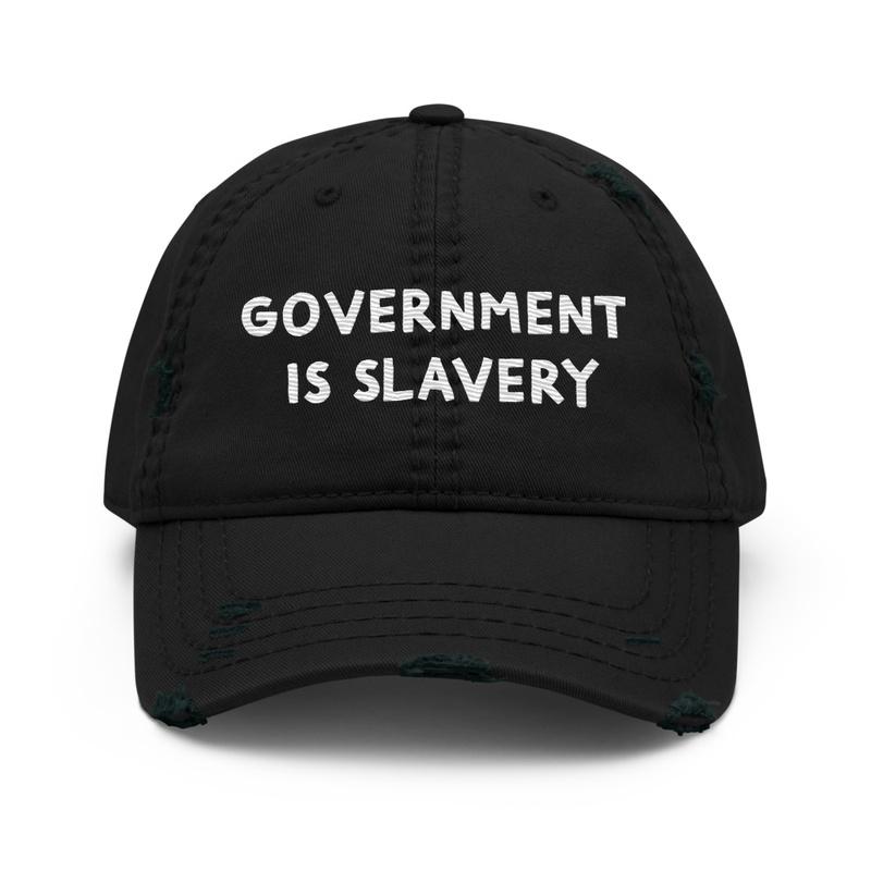 GOVERNMENT IS SLAVERY